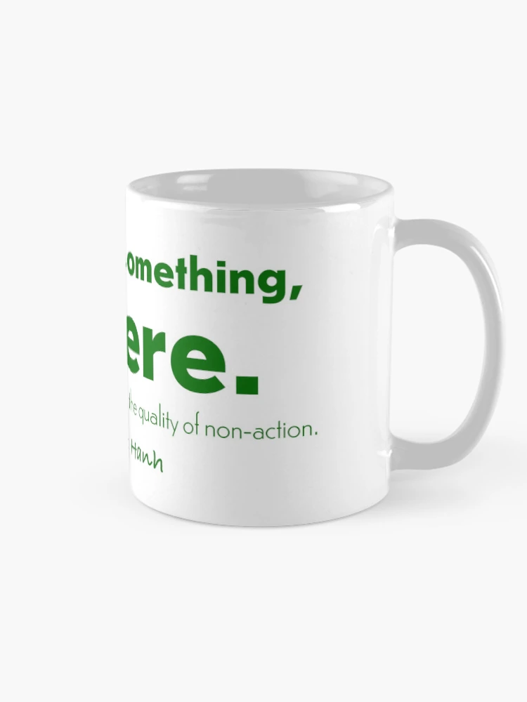 Thumbnail 3 of 6, Coffee Mug, Sit there - Sticker designed and sold by RazorBrain.