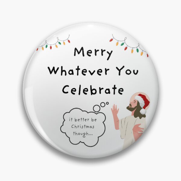 Item preview, Merry Whatever You Celebrate- Christmas Design designed and sold by HavilahPrintsCo.
