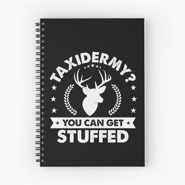 Item preview, Taxidermy You Can Get Stuffed! Taxidermist designed and sold by tmerchtrends.