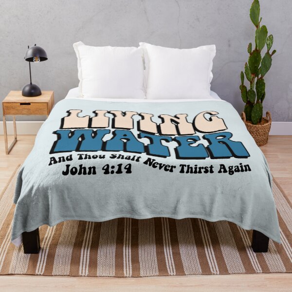 Item preview, Living Water, and Thou Shalt Never Thirst Again John 4:14 Spiritual Fulfillment designed and sold by Lillyamstronger.