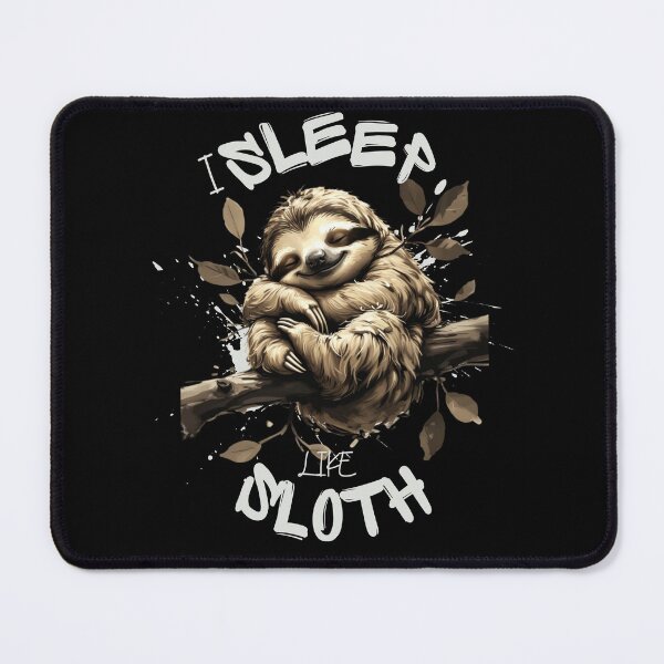 Item preview, I sleep like sloth, sloth lover, animal lover, animal shirt, cute animal, funny sloth, sloth shirt, funny animal shirt gift designed and sold by WorlDigitalArts.