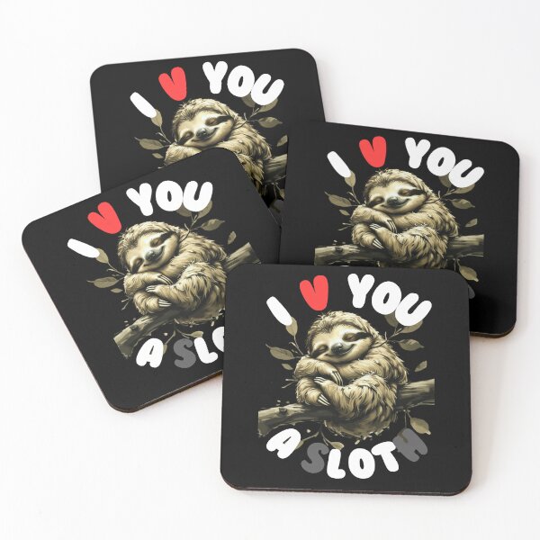 Item preview, I love you sloth, sloth lover, animal lover, animal shirt, cute animal, funny sloth, sloth shirt, funny animal shirt gift designed and sold by WorlDigitalArts.