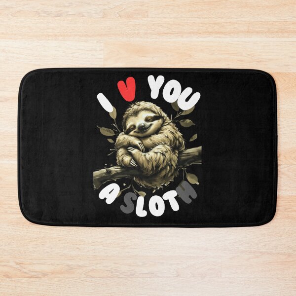 Item preview, I love you sloth, sloth lover, animal lover, animal shirt, cute animal, funny sloth, sloth shirt, funny animal shirt gift designed and sold by WorlDigitalArts.