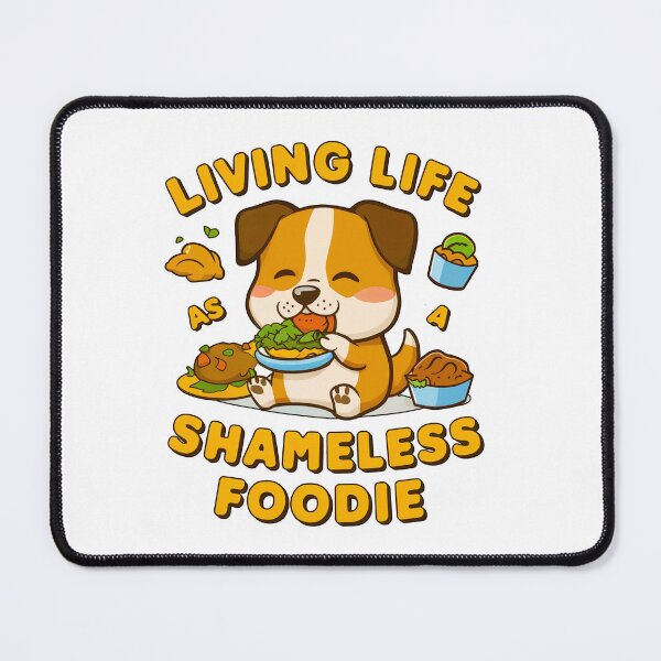 Item preview, Shameless Foodie designed and sold by ThreeftlyPicks.