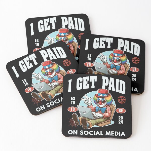 Item preview, I get paid to be on social media designed and sold by Peerless-Prime.