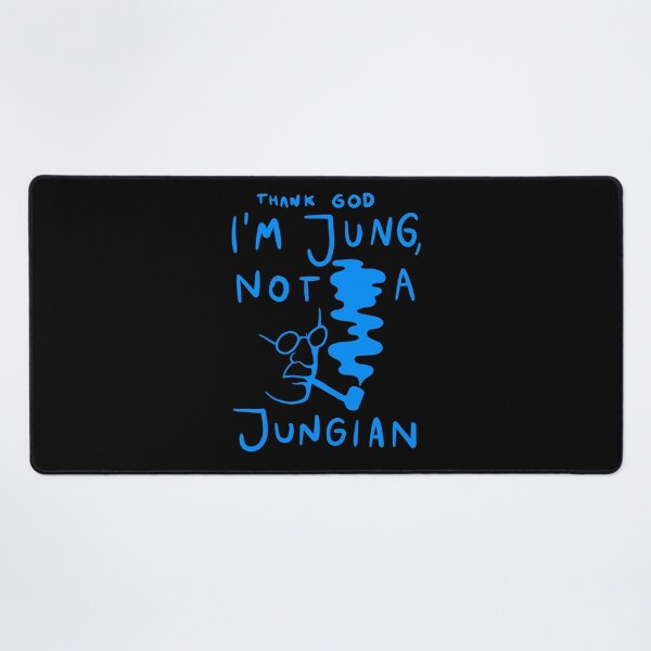 Item preview, Carl Jung Quote - Thank God I'm Jung Not A Jungian designed and sold by isstgeschichte.