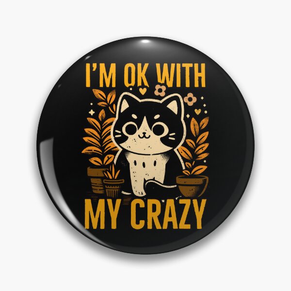 Item preview, im ok with my crazy cat autumn version designed and sold by PAINTMONKEYS.