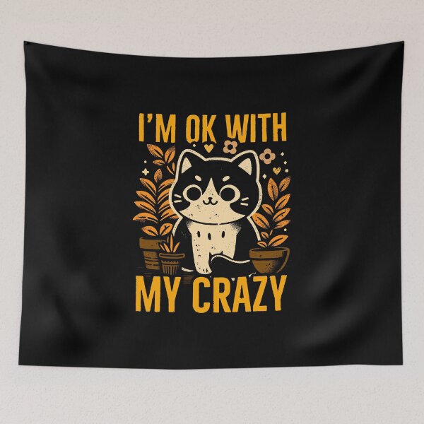 Item preview, im ok with my crazy cat autumn version designed and sold by PAINTMONKEYS.