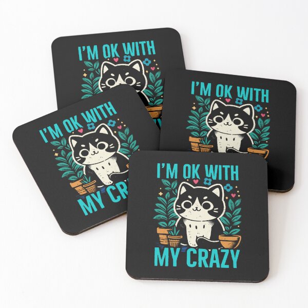 Item preview, im ok with my crazy cat spring version designed and sold by PAINTMONKEYS.