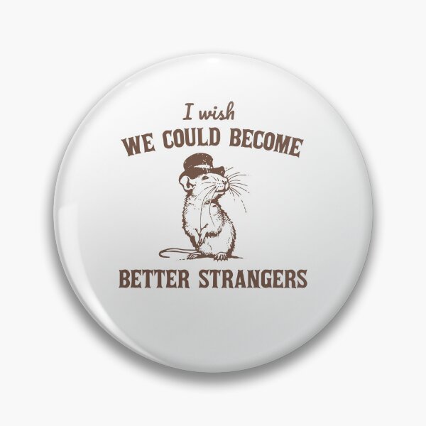 Artikelvorschau, Better Strangers Rat Retro Meme Vintage 90er Lustige Ratte entworfen und verkauft von LoveMingle.