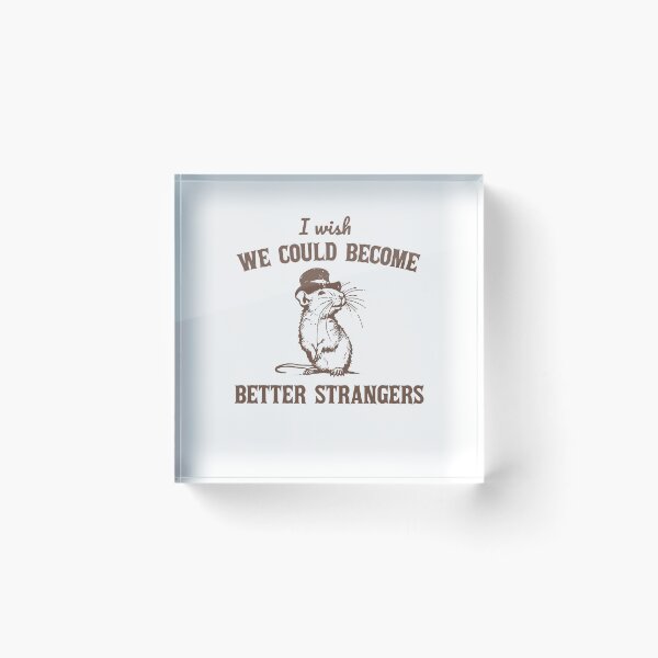 Artikelvorschau, Better Strangers Rat Retro Meme Vintage 90er Lustige Ratte entworfen und verkauft von LoveMingle.