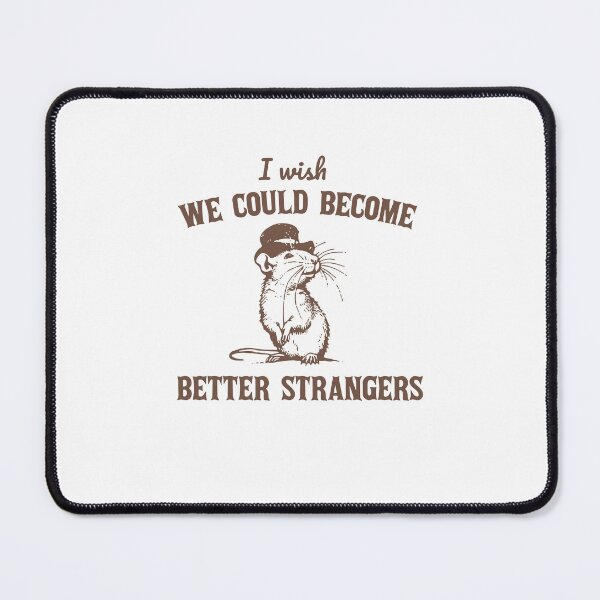 Artikelvorschau, Better Strangers Rat Retro Meme Vintage 90er Lustige Ratte entworfen und verkauft von LoveMingle.