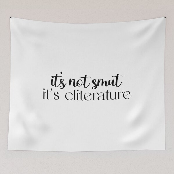 Item preview, It's not smut it's cliterature designed and sold by Jaxym.