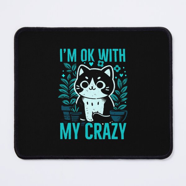 Item preview, im ok with my crazy cat winter version designed and sold by PAINTMONKEYS.