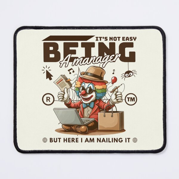 Item preview, It's not easy being a manager, but Here I am nailing it designed and sold by Peerless-Prime.