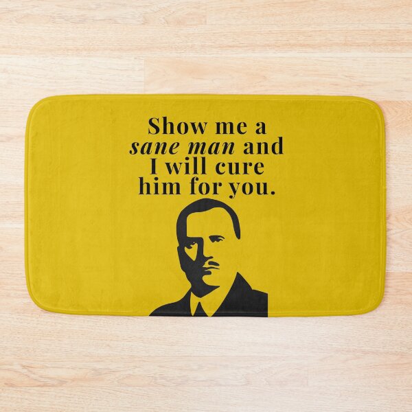 Item preview, Carl Jung Quote - Show me a sane man and I will cure him for you - Carl Gustav CG Jung - Jungian Psychology Teacher designed and sold by isstgeschichte.