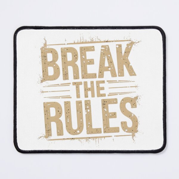 Item preview, Break The Rules designed and sold by Ammar Studio.