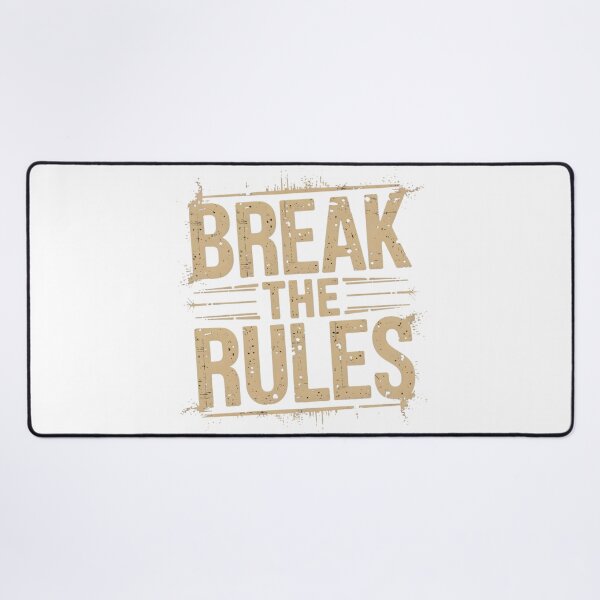 Item preview, Break The Rules designed and sold by Ammar Studio.