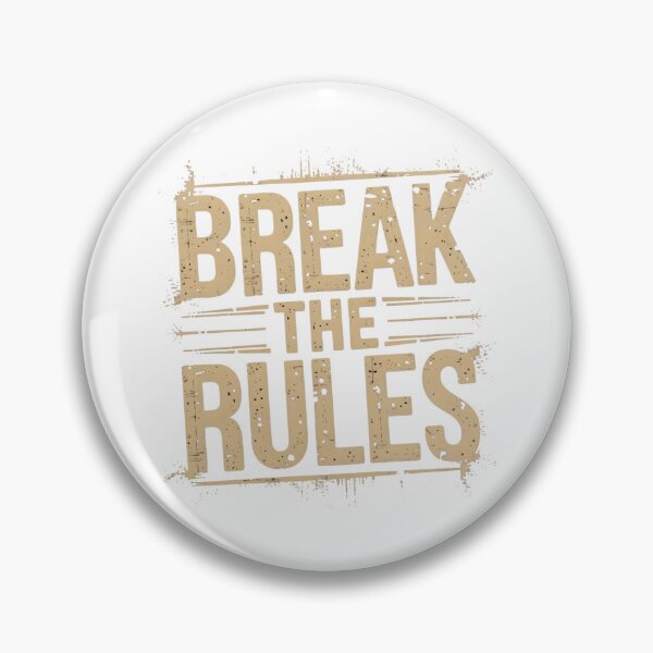 Item preview, Break The Rules designed and sold by Ammar Studio.