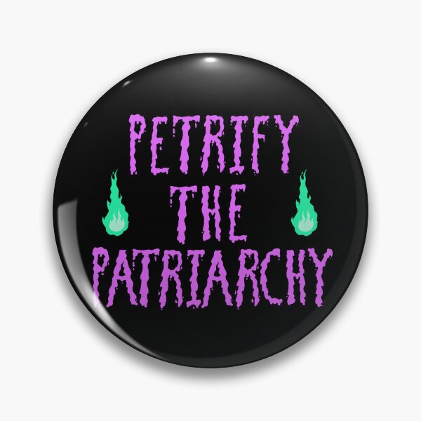 Item preview, Petrify The Patriarchy designed and sold by TiffinByLK.