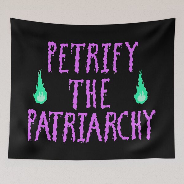 Item preview, Petrify The Patriarchy designed and sold by TiffinByLK.