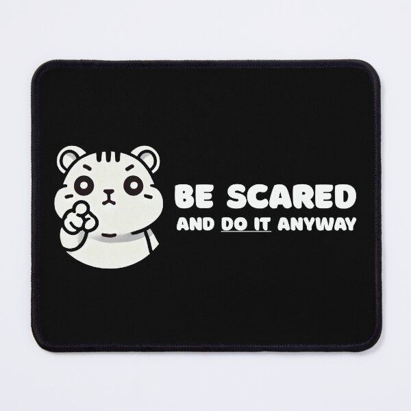 Item preview, Be Scared And Do It Anyway Hamster Motivation designed and sold by Me-Meme.