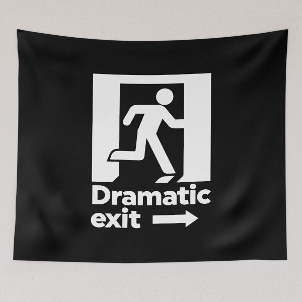 Item preview, Dramatic Exit Sign designed and sold by ZoollGraphics.