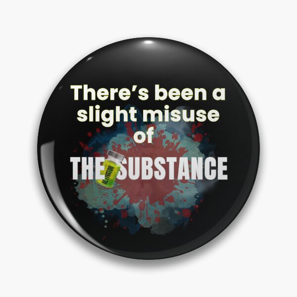 Item preview, The Substance There’s been a slight misuse of Substance designed and sold by pkk72.