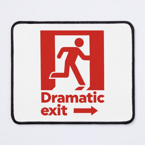 Item preview, Dramatic Exit Sign designed and sold by ZoollGraphics.
