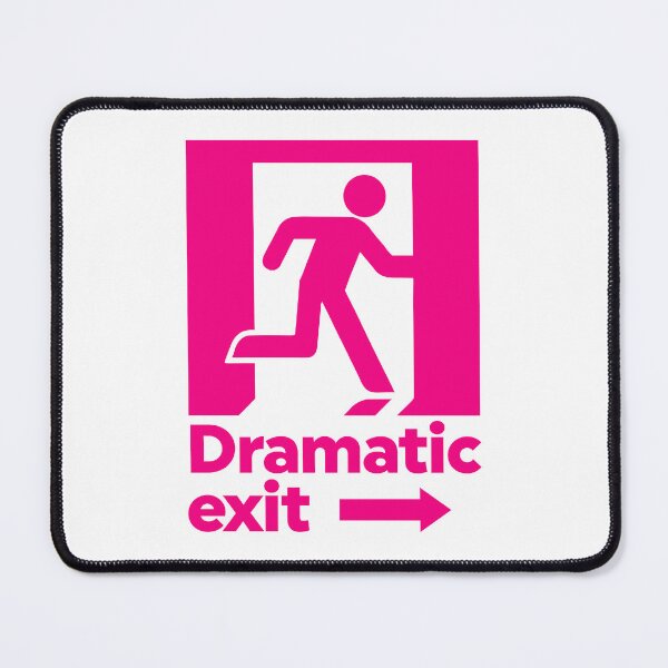 Item preview, Dramatic Exit Sign designed and sold by ZoollGraphics.