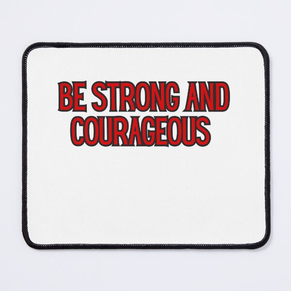 Item preview, Be strong and courageous designed and sold by ladylalitafanta.