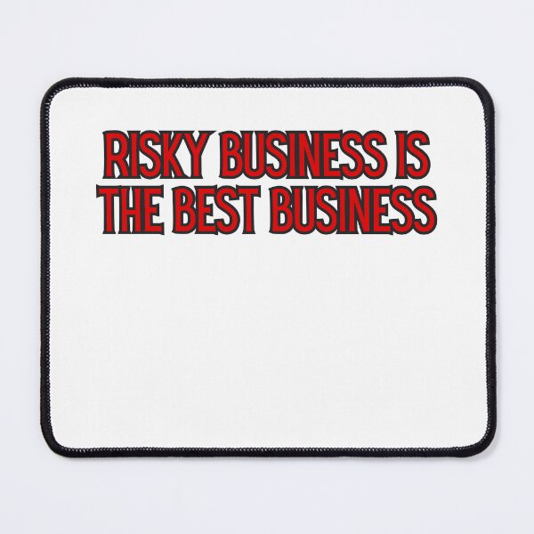 Item preview, Risky business is the best business designed and sold by ladylalitafanta.
