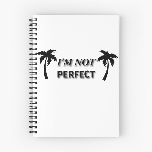 Item preview, "I'm Not Perfect'' designed and sold by ingolekiran.