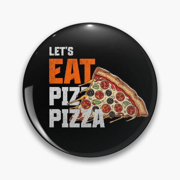 Item preview, Let's Eat Pizza – Delicious Pizza Art designed and sold by CWT-JustforFun.