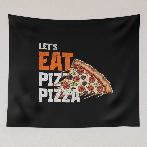 Item preview, Let's Eat Pizza – Delicious Pizza Art designed and sold by CWT-JustforFun.