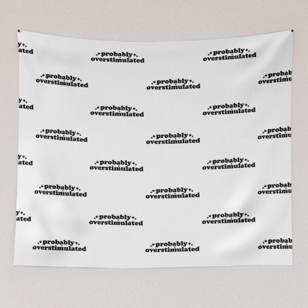 Item preview, Probably Overstimulated designed and sold by Jaxym.
