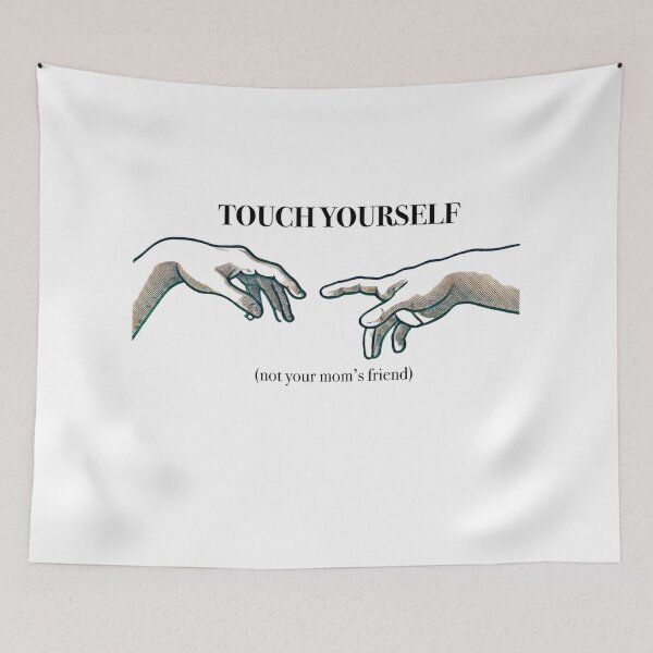 Item preview, Touch Yourself, not your mom's friend. designed and sold by touchyourselfco.