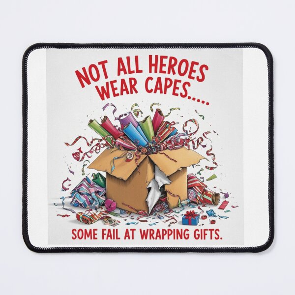 Item preview, Not all heroes wear capes some fail at wrapping gifts.. designed and sold by itskrrish.