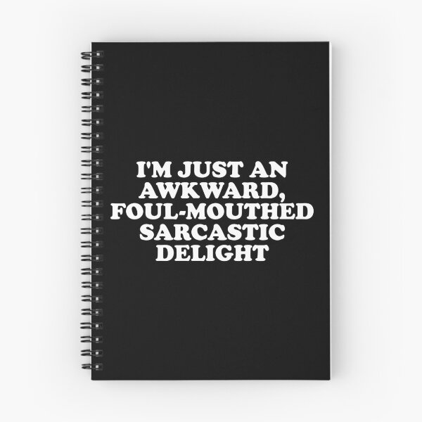 Item preview, I'm Just An Awkward, Foul-Mouthed Sarcastic Delight designed and sold by crenaviolena.