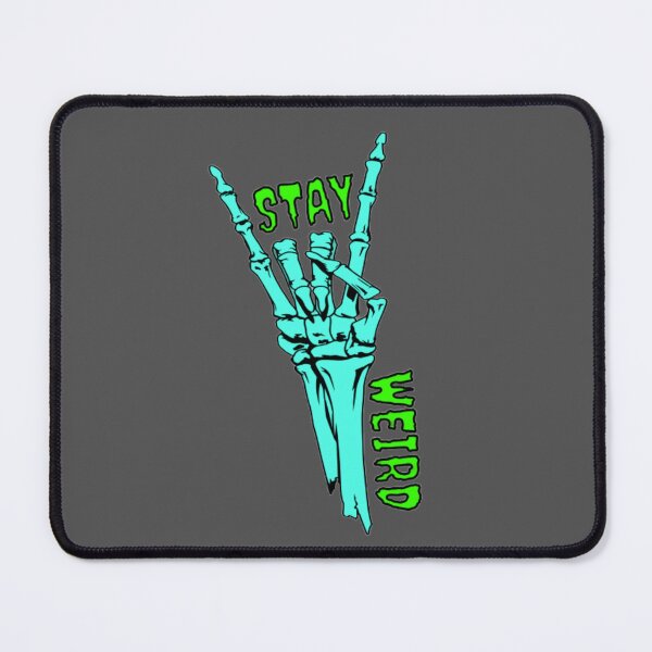 Item preview, Stay Weird designed and sold by DaleHall.