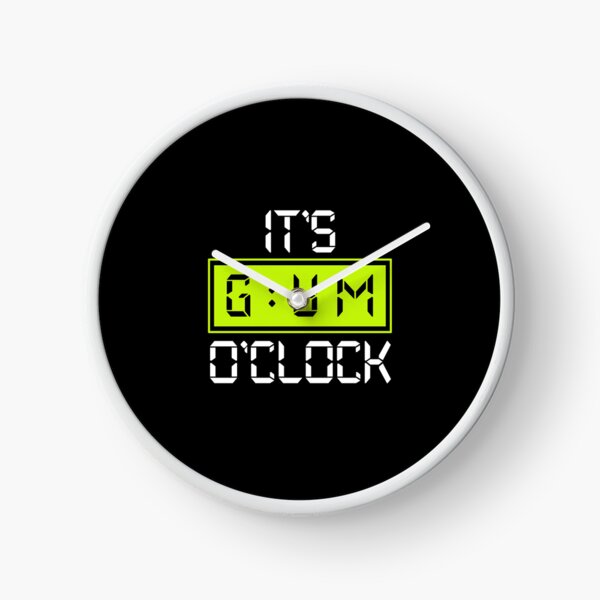 Item preview, It's Gym O'Clock designed and sold by SamStoreo X.