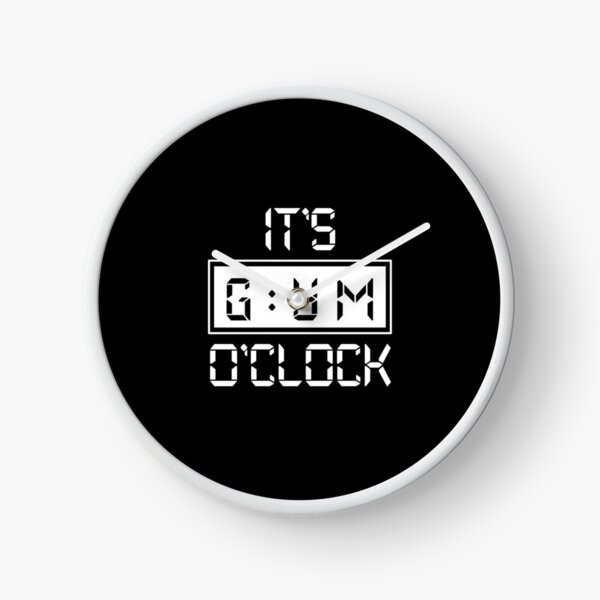 Item preview, It's Gym O'Clock designed and sold by SamStoreo X.