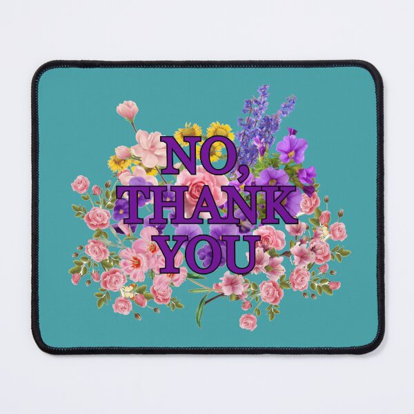 Item preview, No, Thank You designed and sold by PorcupineQuinn.