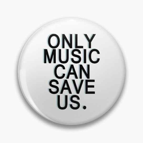 Item preview, Only Music Can Save Us. designed and sold by designing01Ar3.