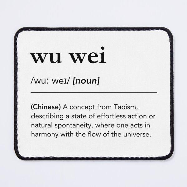 Item preview, Wu Wei Definition, Meaning of Wu Wei designed and sold by lagunaklein.
