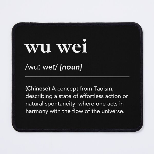 Item preview, Wu Wei Definition, Meaning of Wu Wei designed and sold by lagunaklein.
