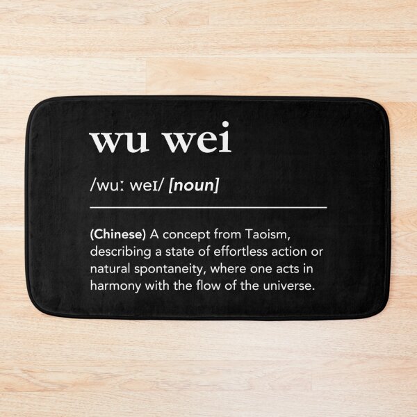 Item preview, Wu Wei Definition, Meaning of Wu Wei designed and sold by lagunaklein.