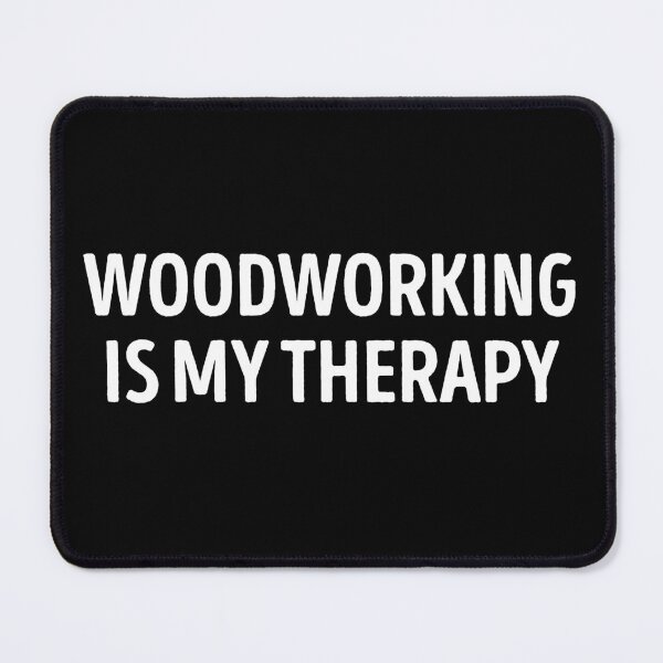 Item preview, Woodworking Is My Therapy Funny designed and sold by WhistleCloset.