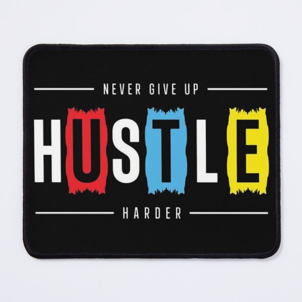 Item preview, Hustle Never Give Up designed and sold by UZRWRLD .