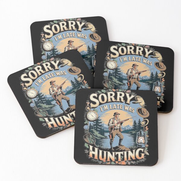 Item preview, Late to the Party - Hunting Adventure Graphic Design designed and sold by love3617.
